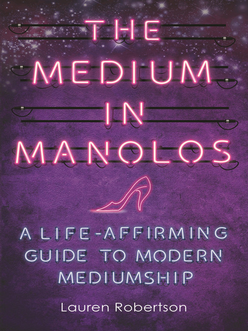 Title details for The Medium in Manolos by Lauren Robertson - Wait list